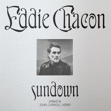 Eddie Chacon | Sundown