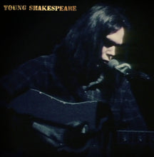 Load image into Gallery viewer, Neil Young | Young Shakespeare