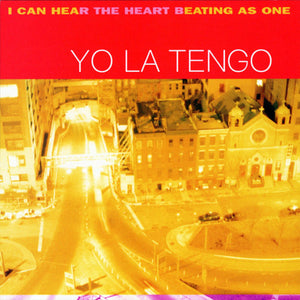 Yo La Tengo | I Can Hear The Heart Beating As One