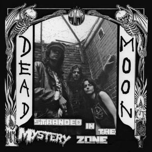 Dead Moon | Stranded In The Mystery Zone