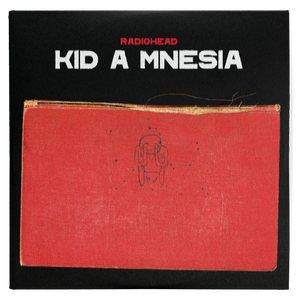 Radiohead | KID A MNESIA