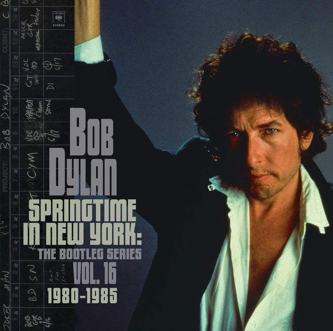 Bob Dylan | Springtime in New York: Bootleg Series Vol. 16 1980-1985