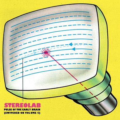 Stereolab | Pulse Of The Early Brain (Switched On Volume 5)