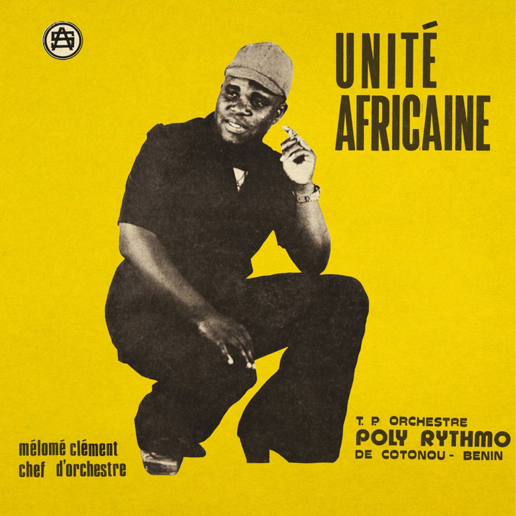 T. P. Orchestre Poly Rythmo De Cotonou | Rep Pop Du Benin Unité Africaine