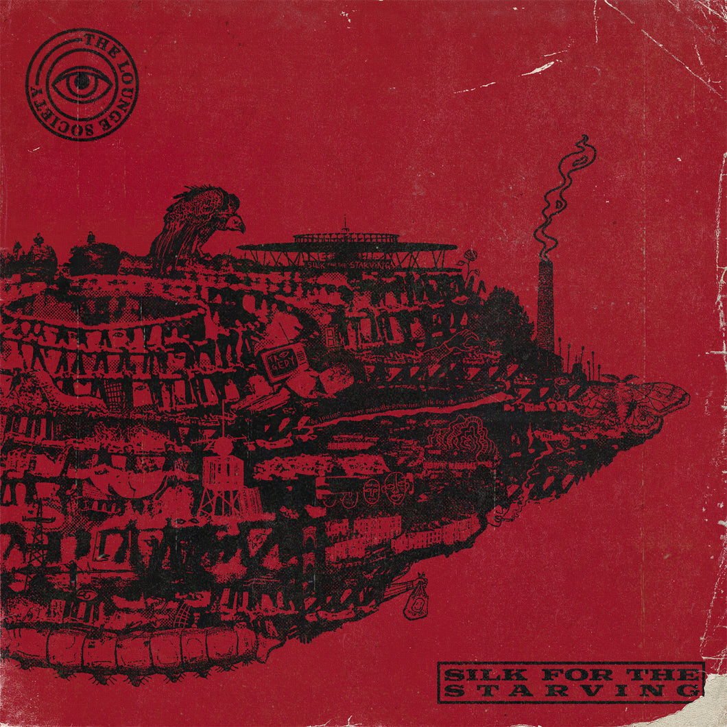 The Lounge Society | Silk For The Starving EP