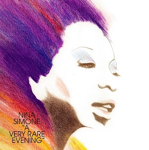 Nina Simone | A Very Rare Evening