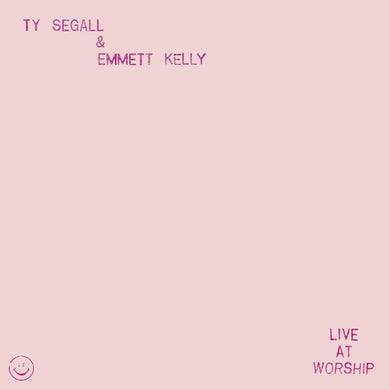 Ty Segall & Emmett Kelly | Live At Worship