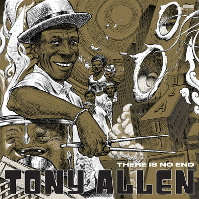 Tony Allen | There Is No End