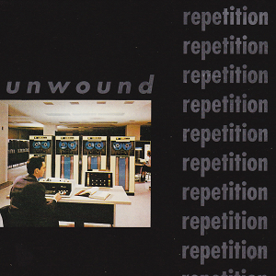 Unwound | Repetition (2021 reissue)