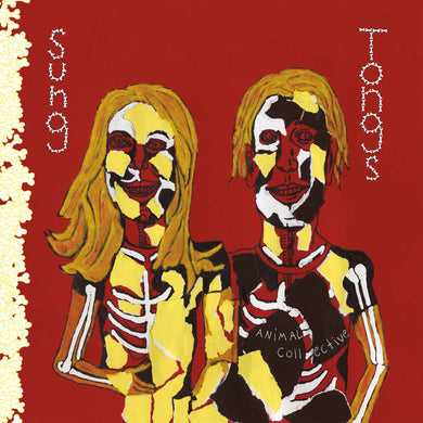 Animal Collective | Sung Tongs (2021 reissue)