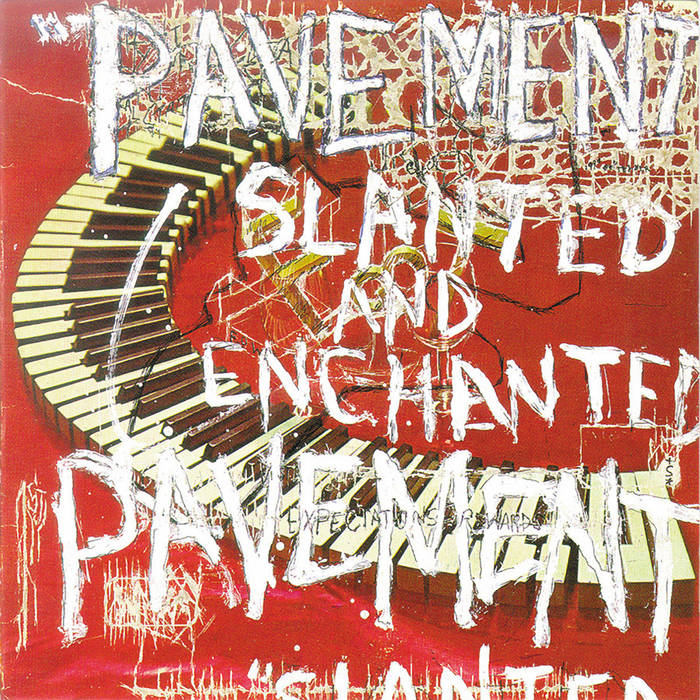 Pavement | Slanted & Enchanted