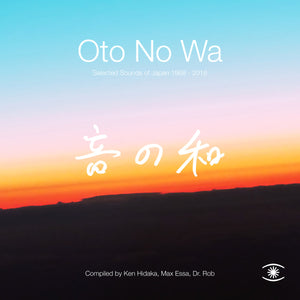 Various Artists | Ota No Wa: Selected Sounds of Japan 1988-2018