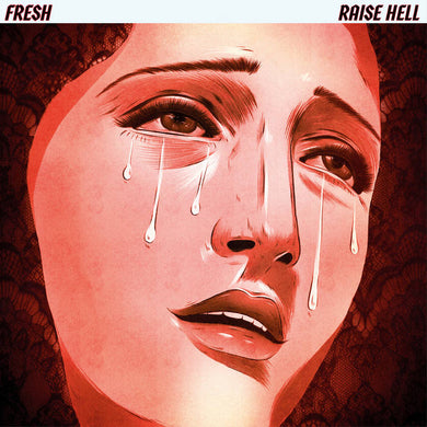 Fresh | Raise Hell