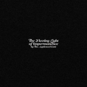 The Appleseed Cast ‎| The Fleeting Light Of Impermanence - Hex Record Shop