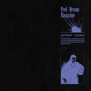 Peel Dream Magazine ‎| Agitprop Alterna - Hex Record Shop