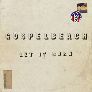 GospelbeacH | Let It Burn (2021 repress)