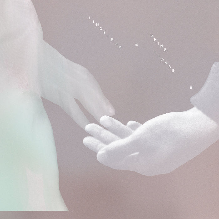 Lindstrøm & Prins Thomas | III