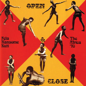 Fela Kuti	| Open & Close