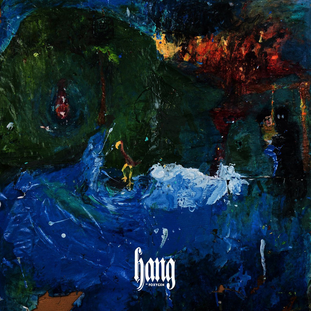 Foxygen | Hang [LRS2020] - Hex Record Shop