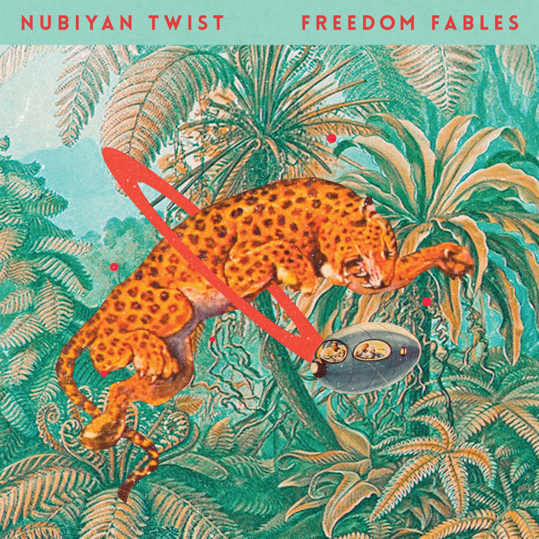 Nubiyan Twist | Freedom Fables