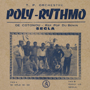 T.P. Orchestre Poly Rythmo De Cotonou Rep Pop Du Benin | Segla