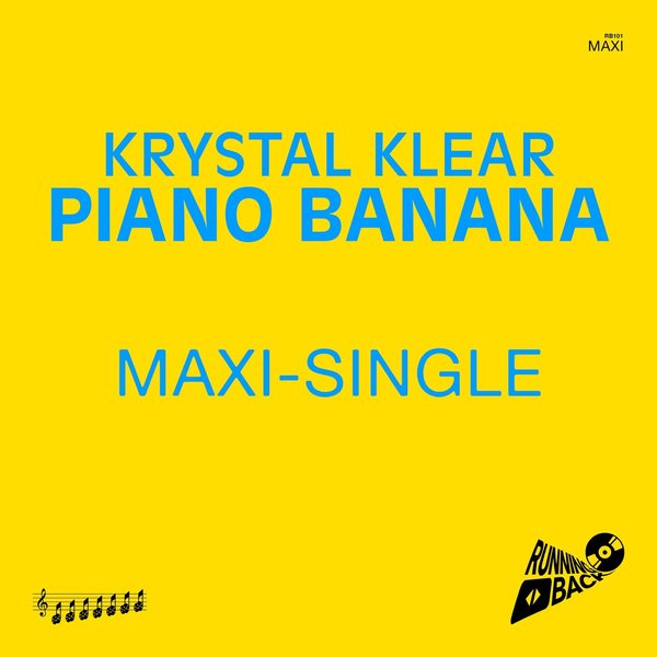 Krystal Klear | Piano Banana