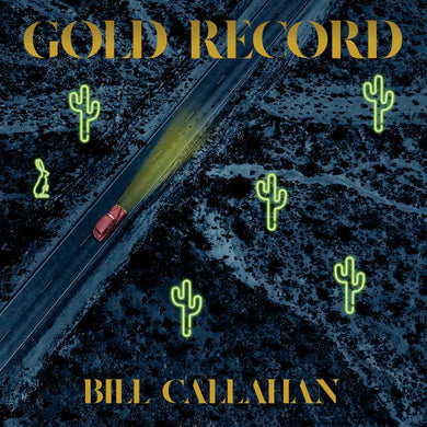 Bill Callahan | Gold Record