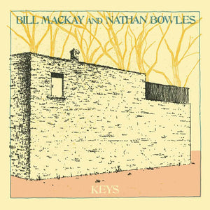 Bill MacKay and Nathan Bowles | Keys