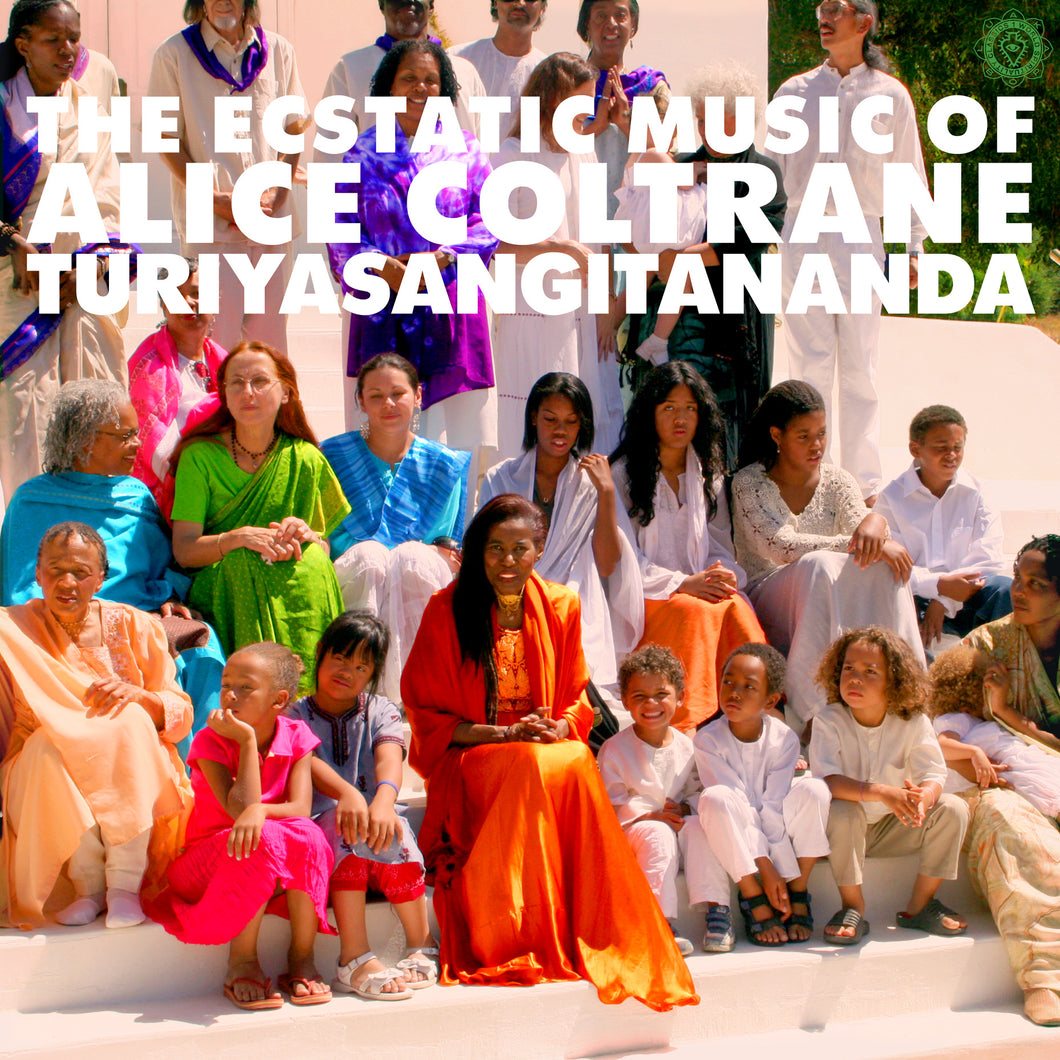 Alice Coltrane | World Spirituality Classics, Volume 1: The Ecstatic Music of Alice Coltrane Turiyasangitananda