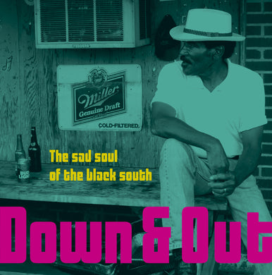 Various Artists | Down & Out: The Sad Soul of the Black South