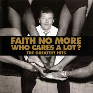 Faith No More | Who Cares A Lot? The Greatest Hits