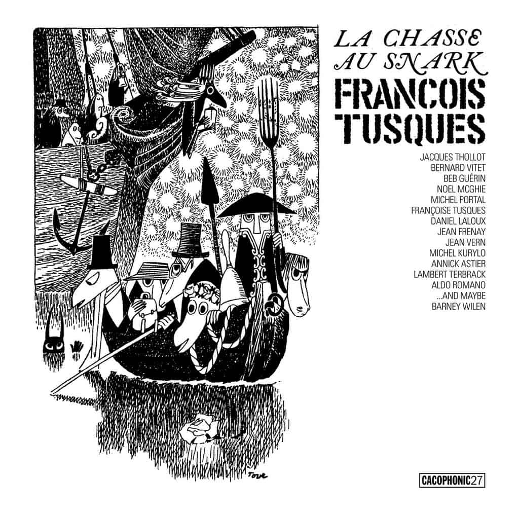 François Tusques | La Chasse Au Snark