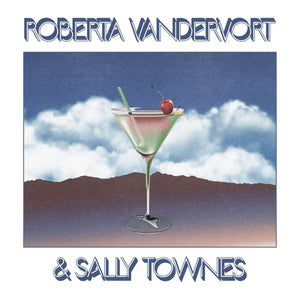 Roberta Vandervort and Sally Townes | Roberta Vandervort and Sally Townes