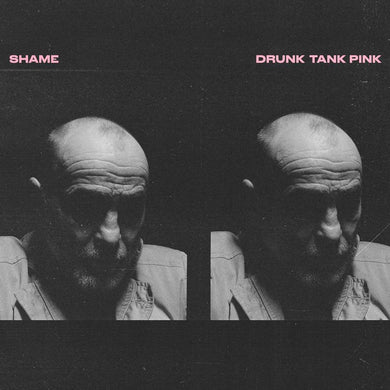 Shame | Drunk Tank Pink