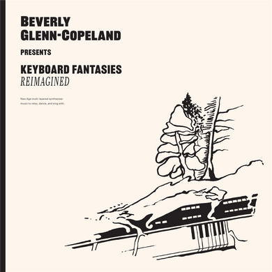 Beverley Glenn-Copeland | Keyboard Fantasies Reimagined