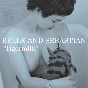 Belle And Sebastian | Tigermilk [LRS2020] - Hex Record Shop