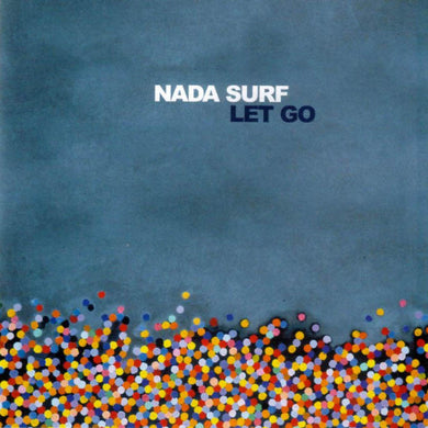 Nada Surf | Let Go