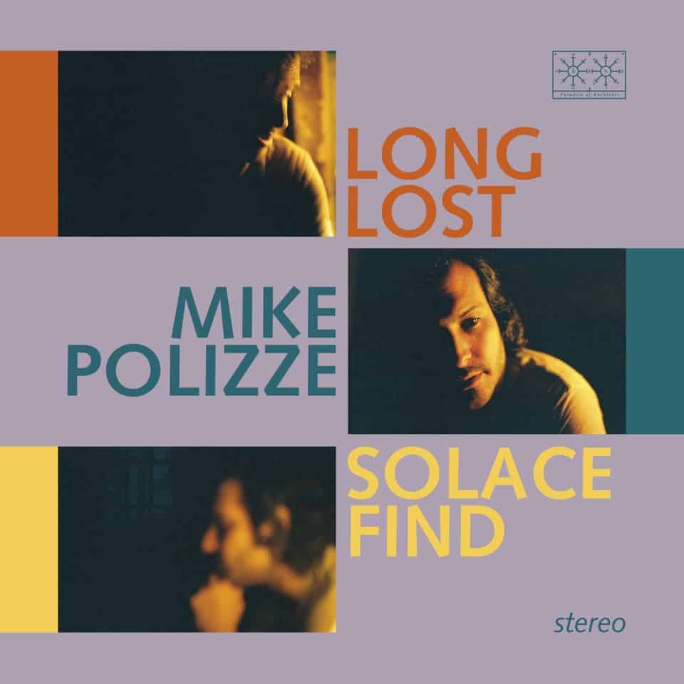 Mike Polizze ‎| Long Lost Solace Find - Hex Record Shop