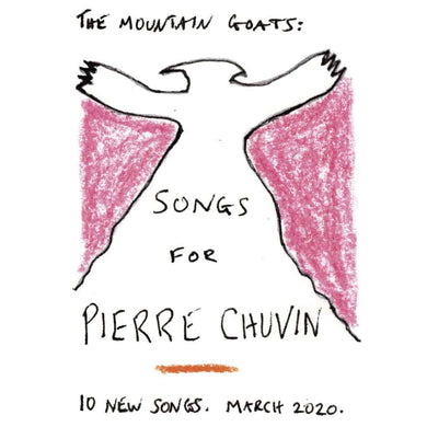 The Mountain Goats | Songs for Pierre Chuvin