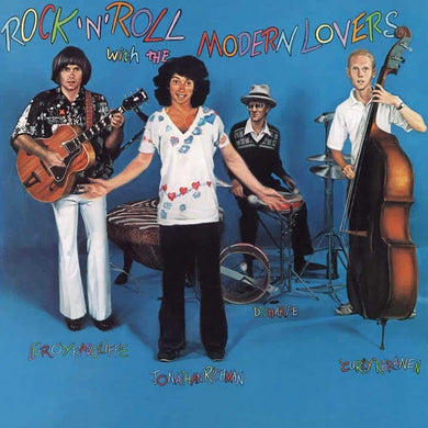 Jonathan Richman & The Modern Lovers | Rock ‘n’ Roll With The Modern Lovers