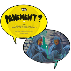 Pavement | Sensitive Euro Man  b/w Brink of the Clouds / Candylad