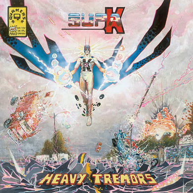 Quakers | Supa K: Heavy Tremors