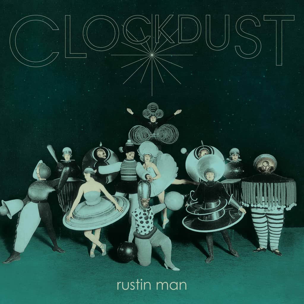 Rustin Man ‎| Clockdust - Hex Record Shop
