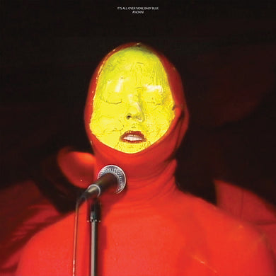Anohni | It’s All over Now, Baby Blue b/w Be My Husband