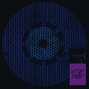 The Knife | Silent Shout (20th Anniversary Reissue)