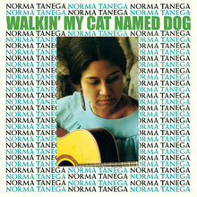 Load image into Gallery viewer, Norma Tanega | Walkin My Cat Named Dog