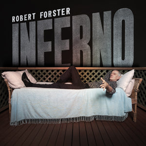 Robert Forster ‎| Inferno - Hex Record Shop