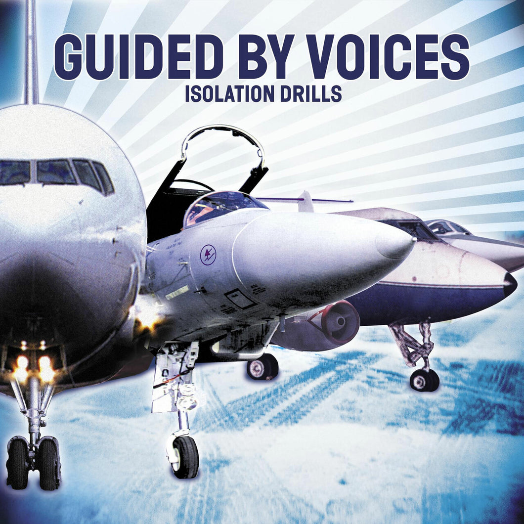 Guided By Voices | Isolation Drills (20th Anniversary)