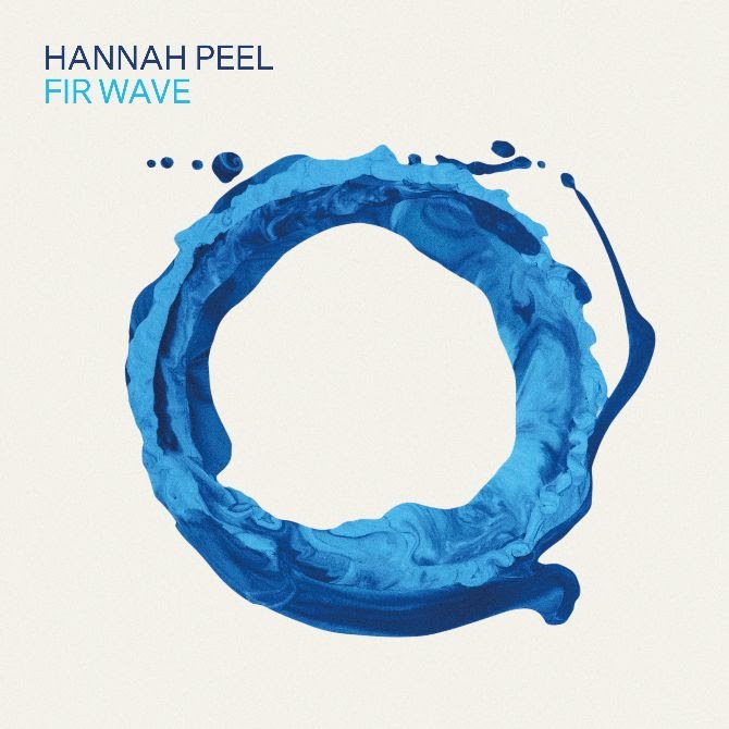 Hannah Peel | Fir Wave