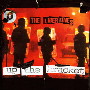 The Libertines | Up The Bracket